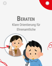 Illustration, Person telefoniert mit Beraterin - Text 'Beraten - Klare Orientierung für Ehrenamtliche'