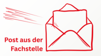 Roter Briefumschlag mit herausfliegenden Linien und Text 'Post aus der Fachstelle'